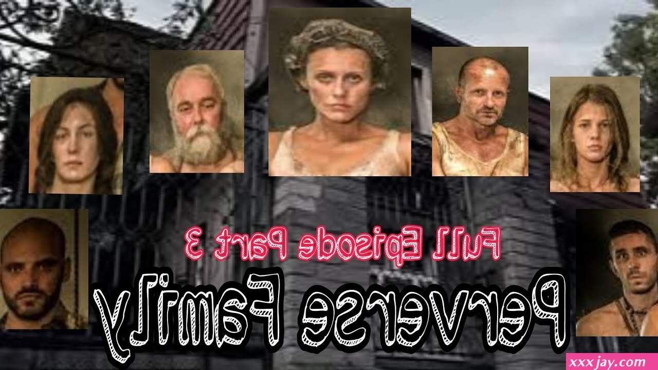 perverse famyly
