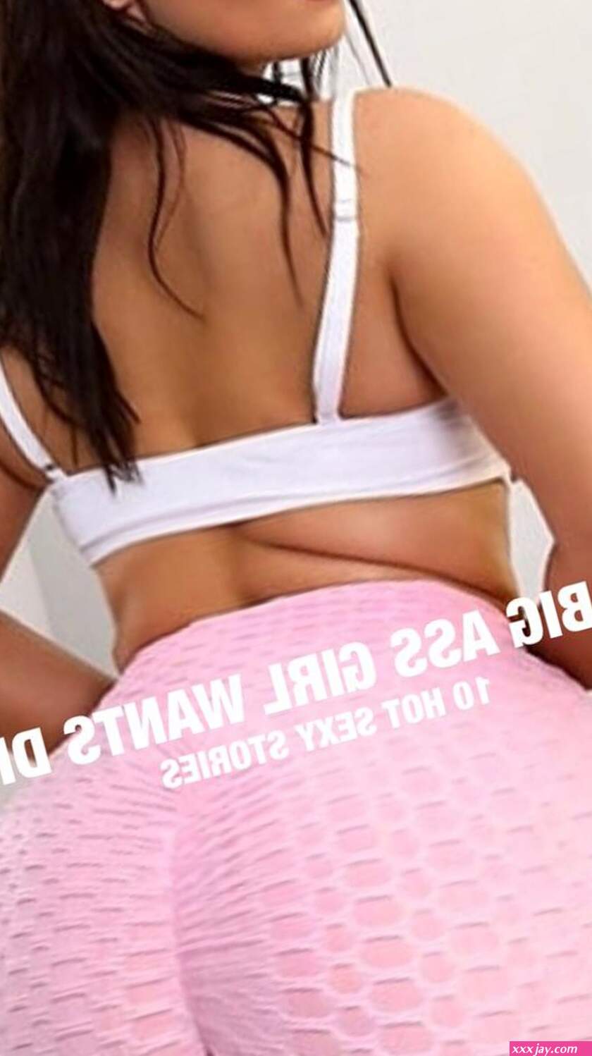 SEXY BIG ASS GIRL WANTS DICK eBook by Tom harrald